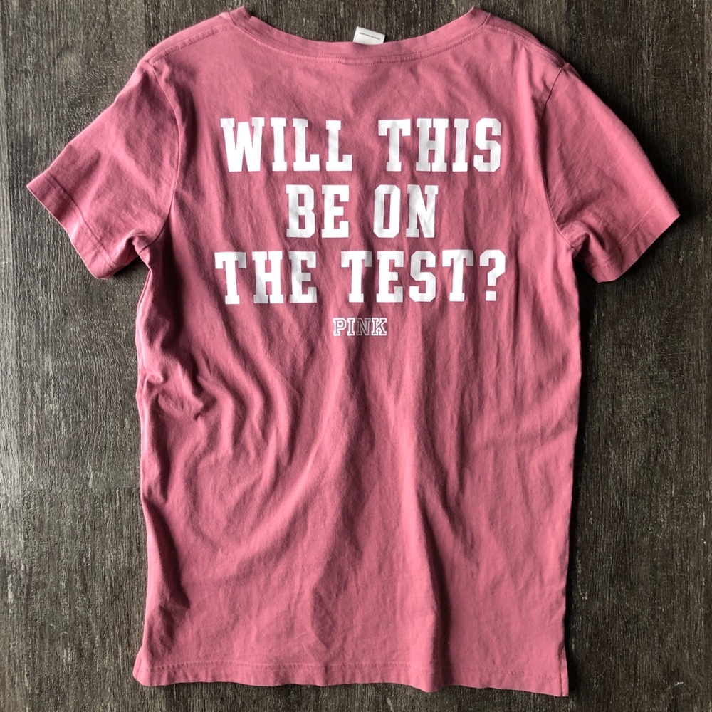 CLOSET CLOSING PINK ‘Will this be on the test?’ Tee